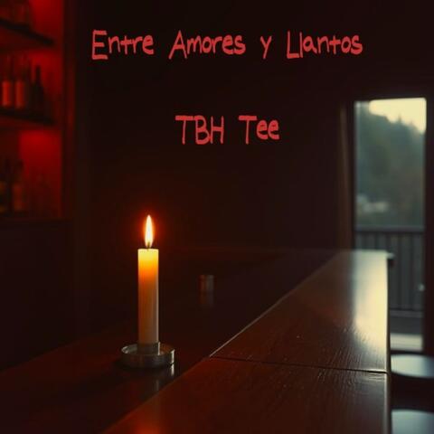 Entre Amores y Llantos