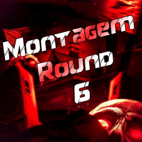 Montagem Round 6