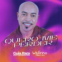 Quero Me Perder - Guia para Compositores