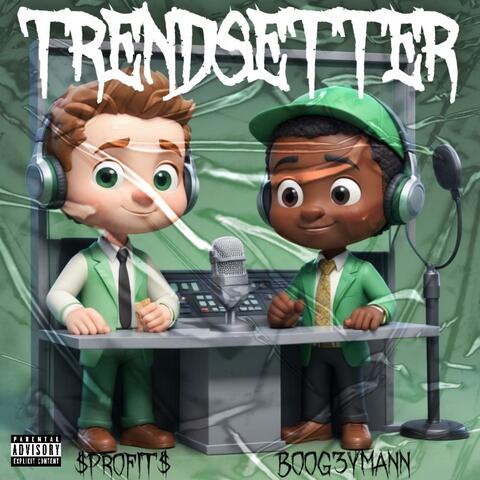 Trendsetter