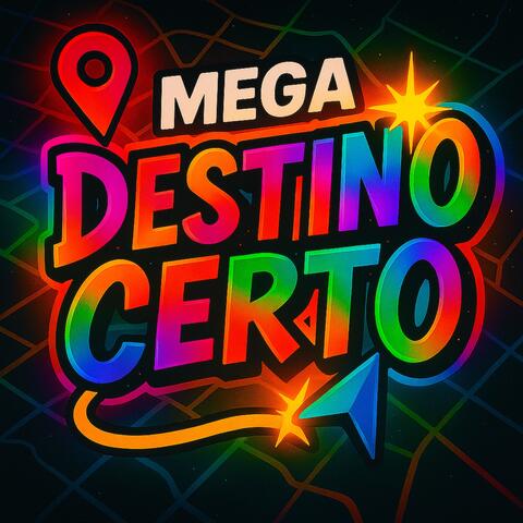 MEGA - DESTINO CERTO
