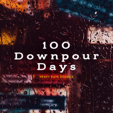 100 Downpour Days