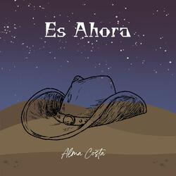 Es Ahora