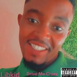 Drive Me Craze