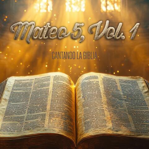 Mateo 5, Vol. 1