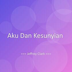 Aku Dan Kesunyian
