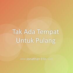 Tak Ada Tempat Untuk Pulang