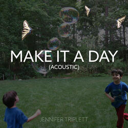 Make It a Day