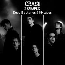 Dead Batteries & Mixtapes