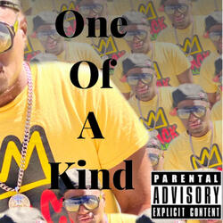 One Of A Kind