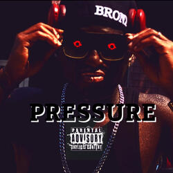 Pressure (Freestyle)