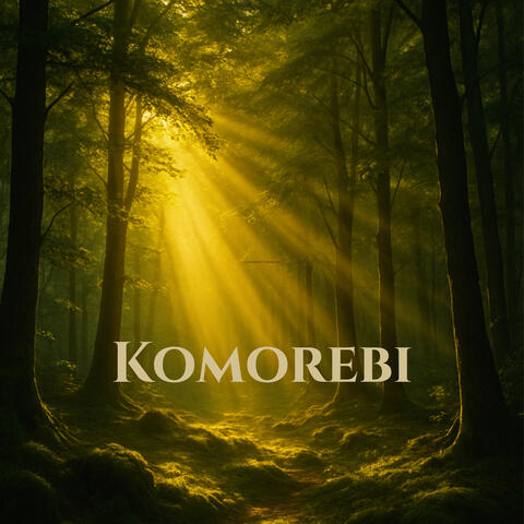 KOMOREBI