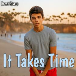 It Takes Time