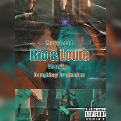 Rio & Louie