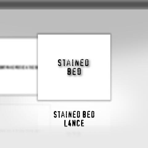 Stained Bed