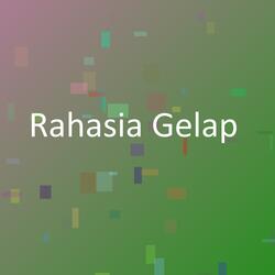 Rahasia Gelap