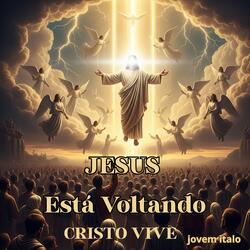 Jesus Is Coming