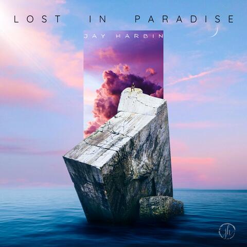 Lost In Paradise