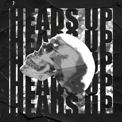 Heads Up