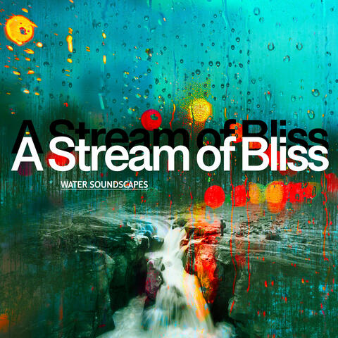 A Stream of Bliss