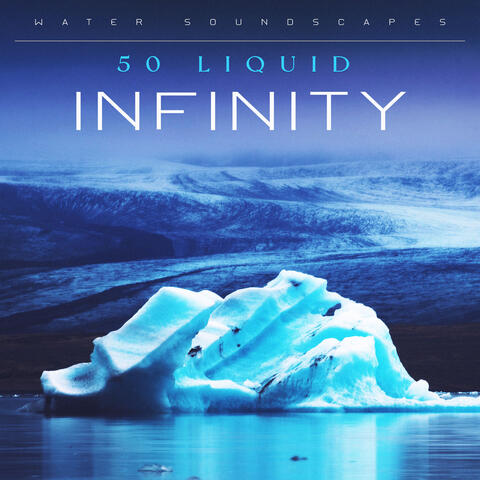 50 Liquid Infinity