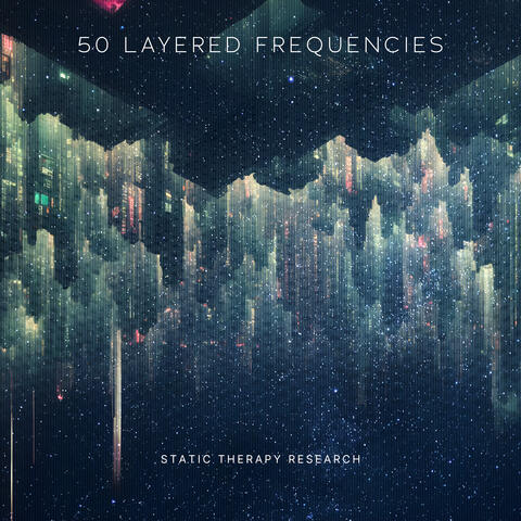50 Layered Frequencies