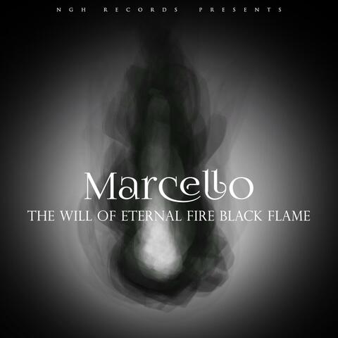 The will of eternal fire black flame