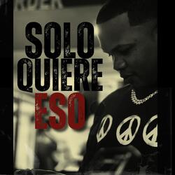 Solo Quiere Eso