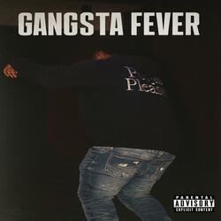 Gangsta Fever