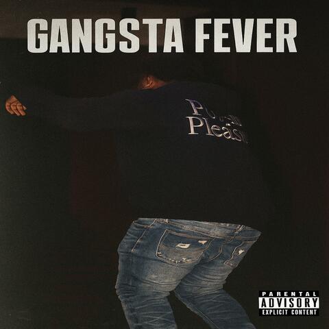 Gangsta Fever