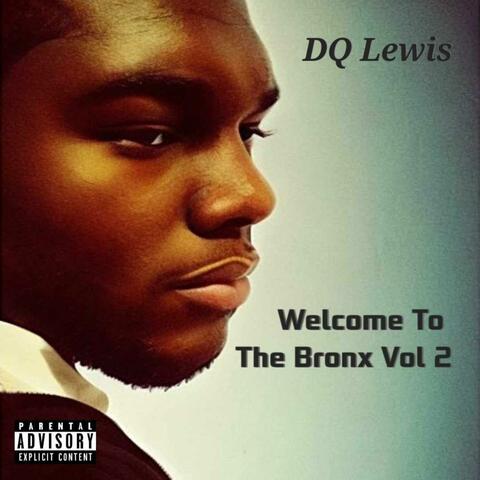 Welcome To The Bronx Vol 2
