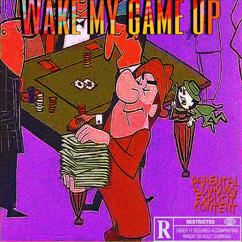 Wake My Game Up