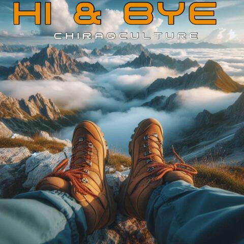 HI & BYE