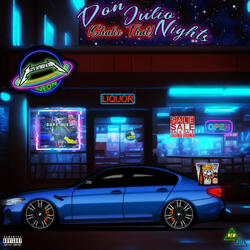 Don Julio Nights (Shake That)