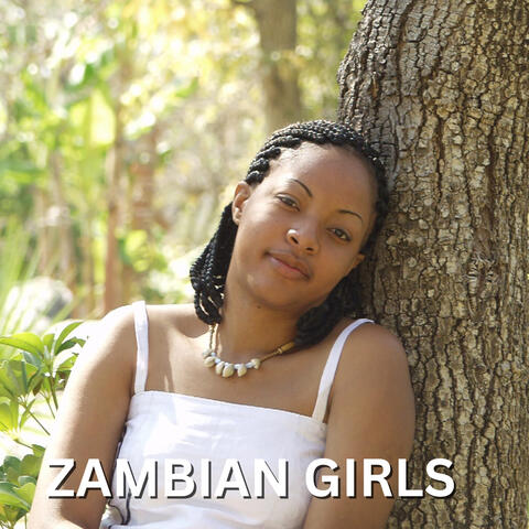 ZAMBIAN GIRLS