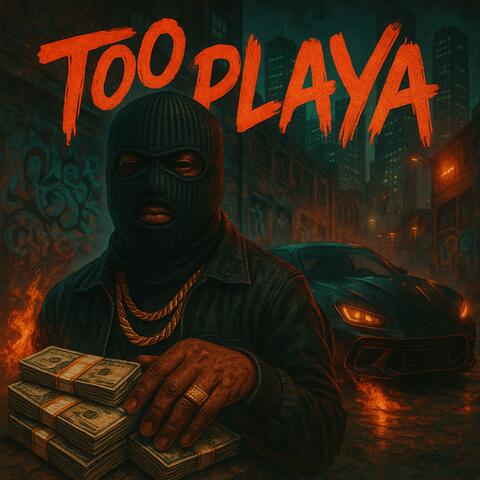 Too Playa