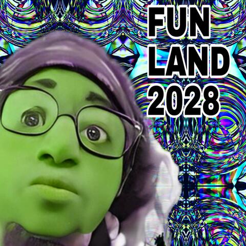 FUN LAND 2028