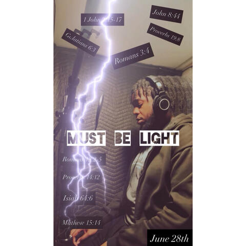 Must Be Light