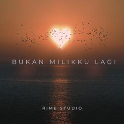 Bukan Milikku Lagi
