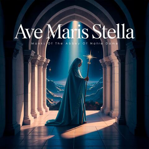 Ave Maris Stella