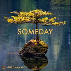 Someday