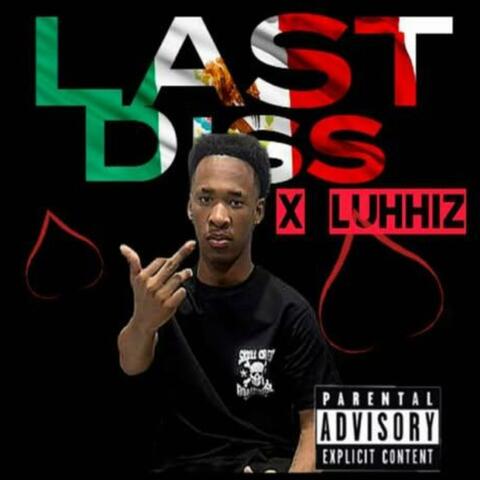 LAST DISS X LUHHIZ