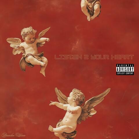LISTEN 2 YOUR HEART