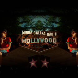 Minha Califa não é Hollywood