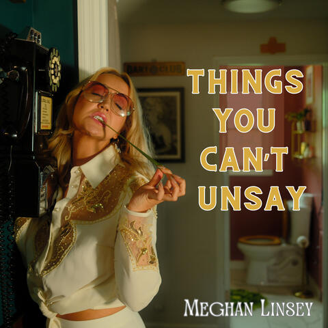 Things You Can't Unsay
