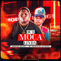 Que Moça Linda