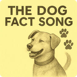 The Dog Fact Song