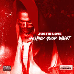 Behind Your Waist
