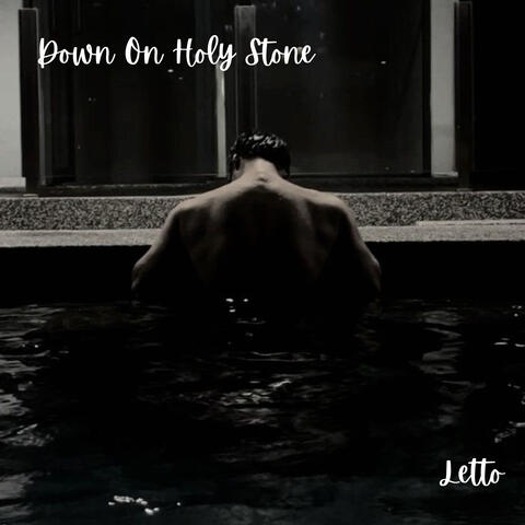 Down On Holy Stone