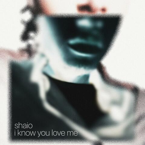I Know You Love Me